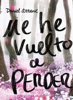 ME HE VUELTO A PERDER