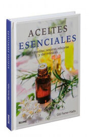 ACEITES ESENCIALES -PARA MEDITAR, RESPIRAR, RELAJARSE-