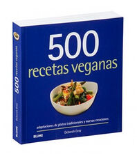 500 RECETAS VEGANAS