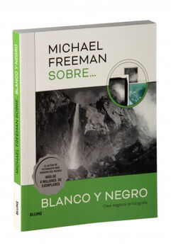 MICHAEL FREEMAN SOBRE... BLANCO Y NEGRO
