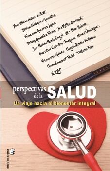 PERSPECTIVAS DE LA SALUD. UN VIAJE HACIA EL BIENESTAR INTEGRAL