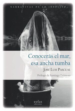 CONOCERS EL MAR, ESA ANCHA TUMBA