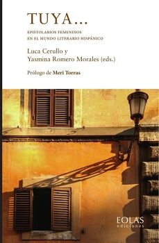 TUYA EPISTOLARIOS FEMENINOS EN EL MUNDO LITERARIO HISP�NICO