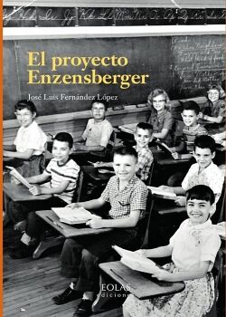EL PROYECTO ENZENSBERGER