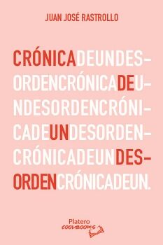 CRNICA DE UN DESORDEN