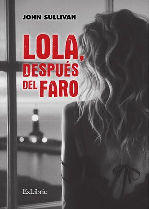 LOLA, DESPU�S DEL FARO