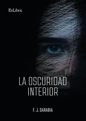 LA OSCURIDAD INTERIOR
