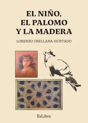 EL NI�O, EL PALOMO Y LA MADERA