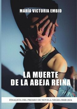LA MUERTE DE LA ABEJA REINA