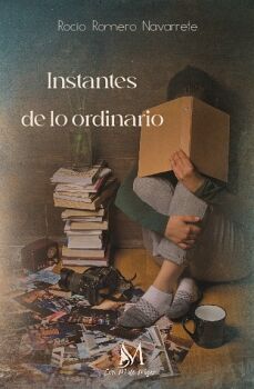 INSTANTES DE LO ORDINARIO