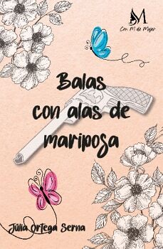 BALAS CON ALAS DE MARIPOSA