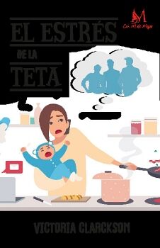 EL ESTR�S DE LA TETA