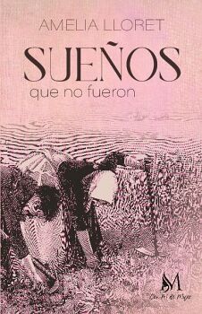 SUE�OS QUE NO FUERON