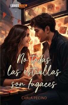 NO TODAS LAS ESTRELLAS SON FUGACES