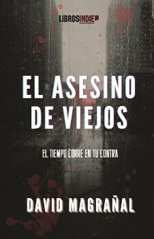 EL ASESINO DE VIEJOS