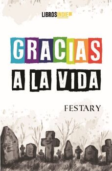 GRACIAS A LA VIDA
