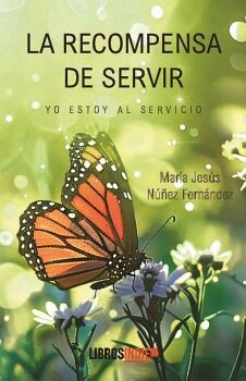 LA RECOMPENSA DE SERVIR
