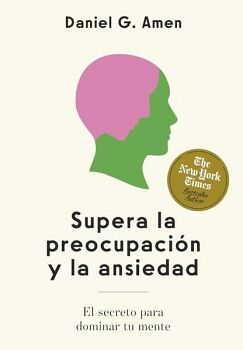 SUPERA LA PREOCUPACI�N Y LA ANSIEDAD