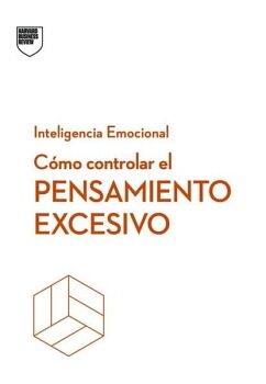 C�MO CONTROLAR EL PENSAMIENTO EXCESIVO