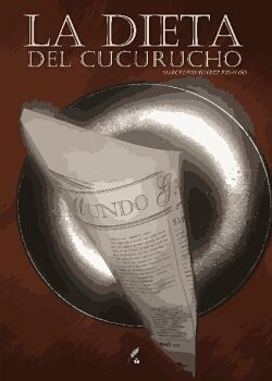 LA DIETA DEL CUCURUCHO