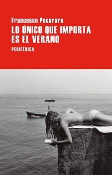 LO �NICO QUE IMPORTA ES EL VERANO