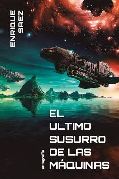 EL LTIMO SUSURRO DE LAS MQUINAS