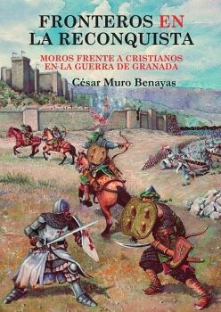 FRONTEROS EN LA RECONQUISTA