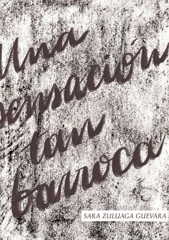 UNA SENSACI�N TAN BARROCA