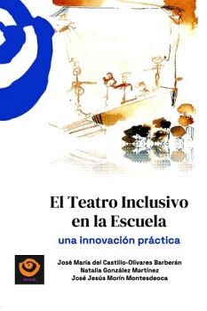 TEATRO INCLUSIVO EN LA ESCUELA