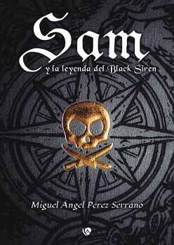 SAM Y LA LEYENDA DE BLACK SIREN