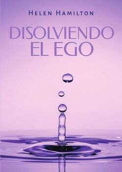 DISOLVIENDO EL EGO