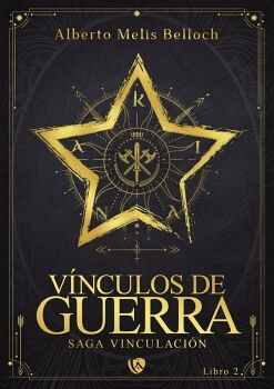 V�NCULOS DE GUERRA. LIBRO SEGUNDO
