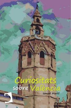 CURIOSITATS SOBRE VAL�NCIA