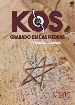 KOS: GRABADO EN LAS PIEDRAS