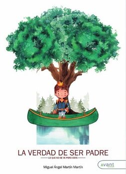 LA VERDAD DE SER PADRE