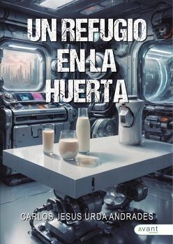 UN REFUGIO EN LA HUERTA