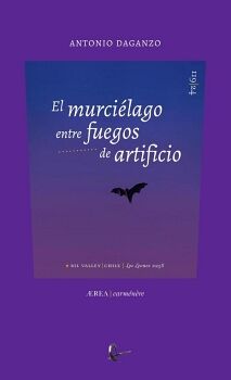 EL MURCI�LAGO ENTRE FUEGOS DE ARTIFICIO