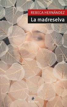LA MADRESELVA