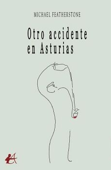 OTRO ACCIDENTE EN ASTURIAS