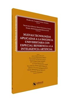 NUEVAS TECNOLOGAS APLICADAS A LA DOCENCIA UNIVERSITARIA CON ESPECIAL REFERENCIA A LA INTELIGENCIA ARTIFICIAL