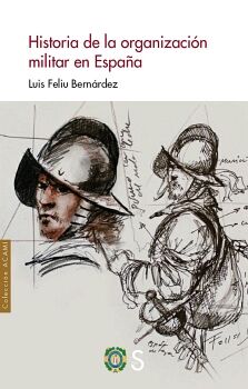 HISTORIA DE LA ORGANIZACI�N MILITAR DE ESPA�A