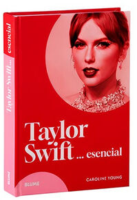TAYLOR SWIFT... ESENCIAL