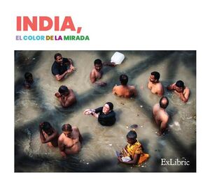INDIA, EL COLOR DE LA MIRADA