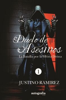 DUELO DE ASESINOS - LA BATALLA POR LA GLORIA DIVINA