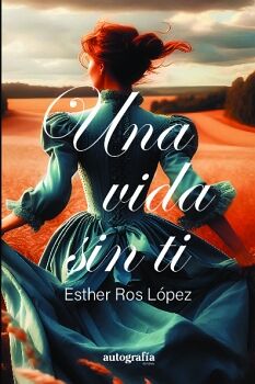UNA VIDA SIN TI