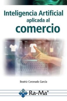 INTELIGENCIA ARTIFICIAL APLICADA AL COMERCIO