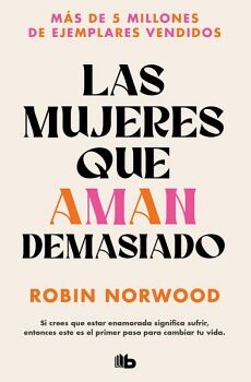 LAS MUJERES QUE AMAN DEMASIADO (CAMPAA EDICIN LIMITADA)