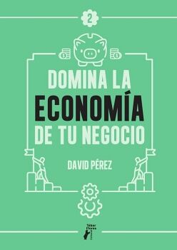 DOMINA LA ECONOM�A DE TU NEGOCIO