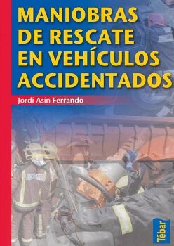 MANIOBRAS DE RESCATE EN VEH�CULOS ACCIDENTADOS