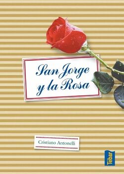 SAN JORGE Y LA ROSA
